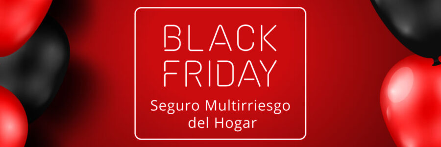 black friday seguro hogar